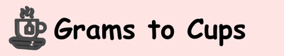 Grams to Cups Conversion | Grams to Cups Converter